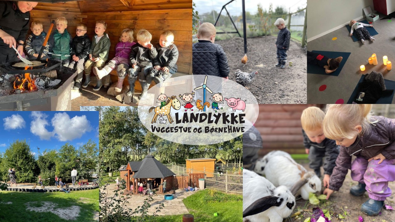 LandLykke Børnehave og Vuggestue hygger om børnene
