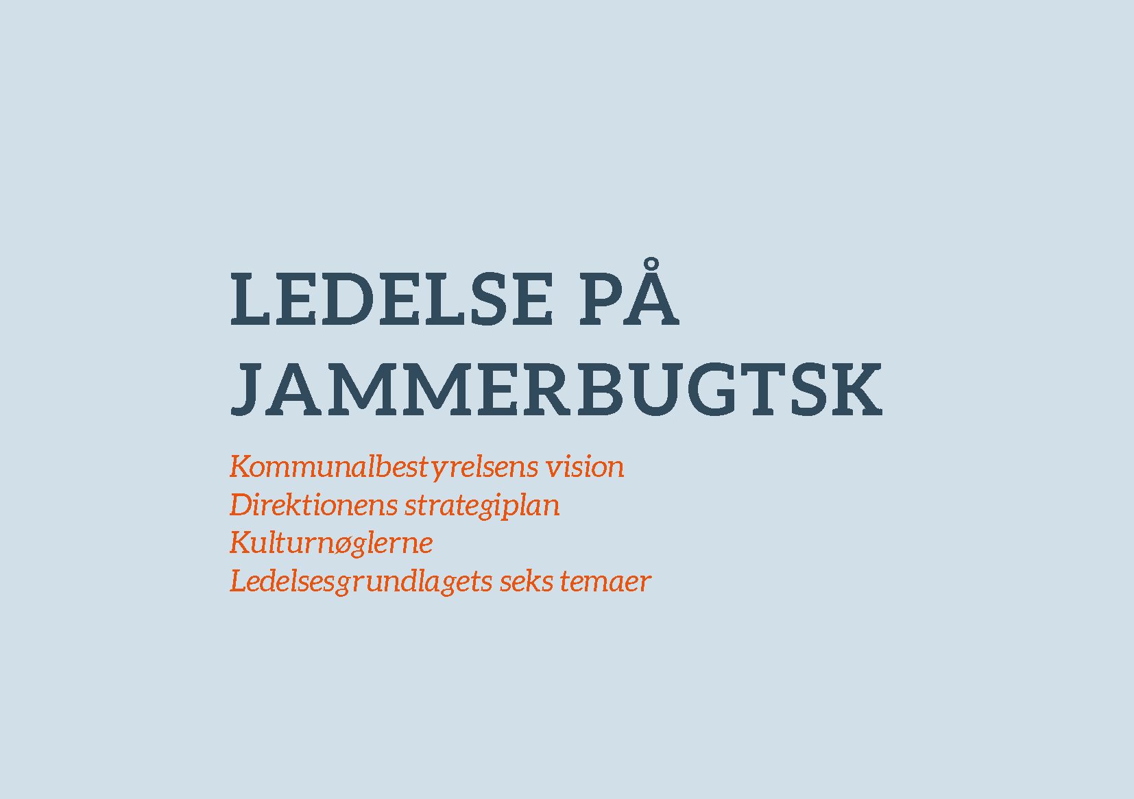 Ledelse på Jammerbugtsk